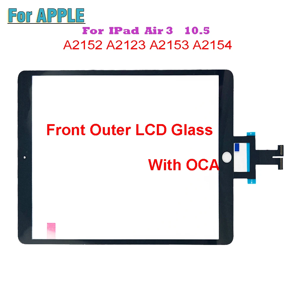 10PCS New For iPad Air 3 2019 A2152 A2123 A2153 A2154 FOR AIR3 Touch Screen+OCA LCD Front Glass Panel Replacement parts