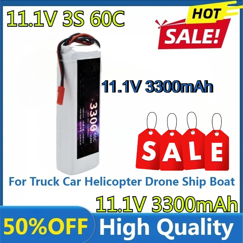 

For Truck Car Helicopter Drone Ship Boat RC Toys 11.1v Battery High Quality 3S Lipo Battery 11.1V 3300mAh 60C with XT60 T Plug