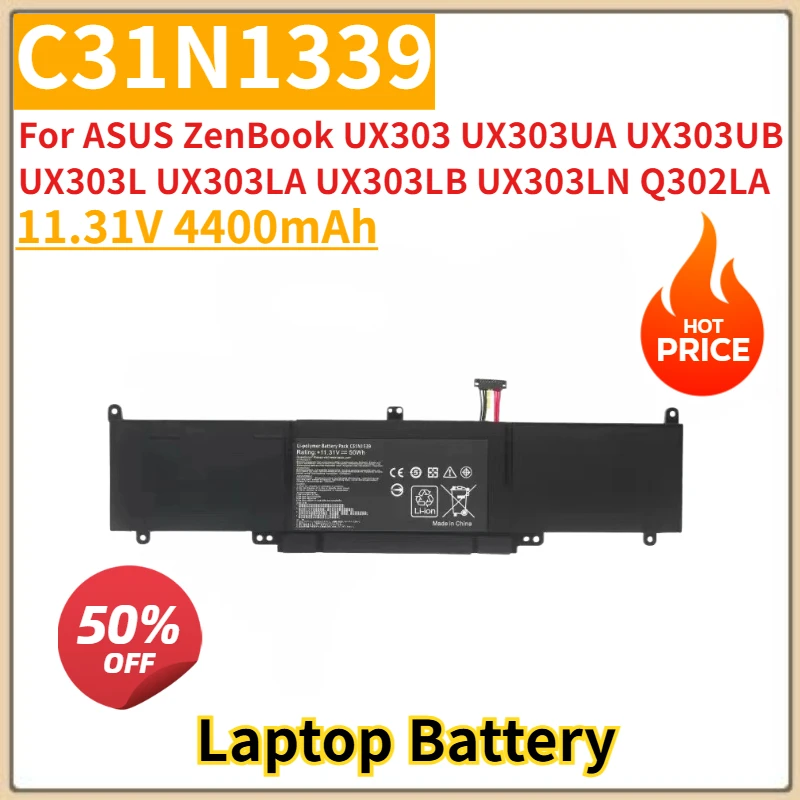 

New Replacement Laptop Battery 4400mAh C31N1339 for ASUS ZenBook UX303 UX303UA UX303UB UX303L UX303LA UX303LB UX303LN Q302LA