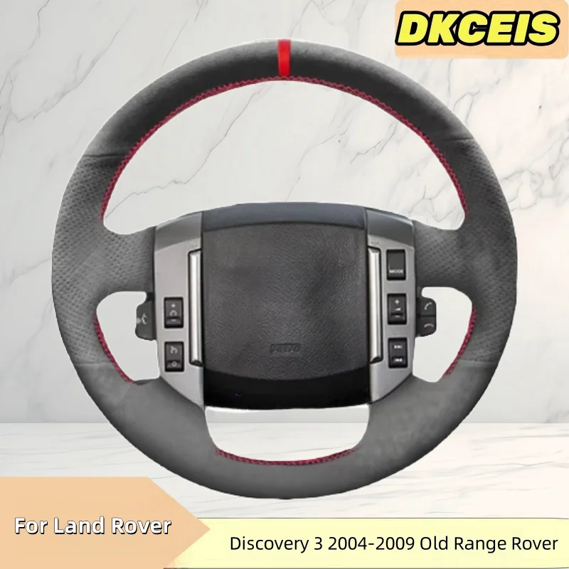 

Car Steering Wheel Cover Suede Leather For Land Rover Discovery 3 2004-2009 Old Range Rover Steering Cross Wheel Braiding Cover