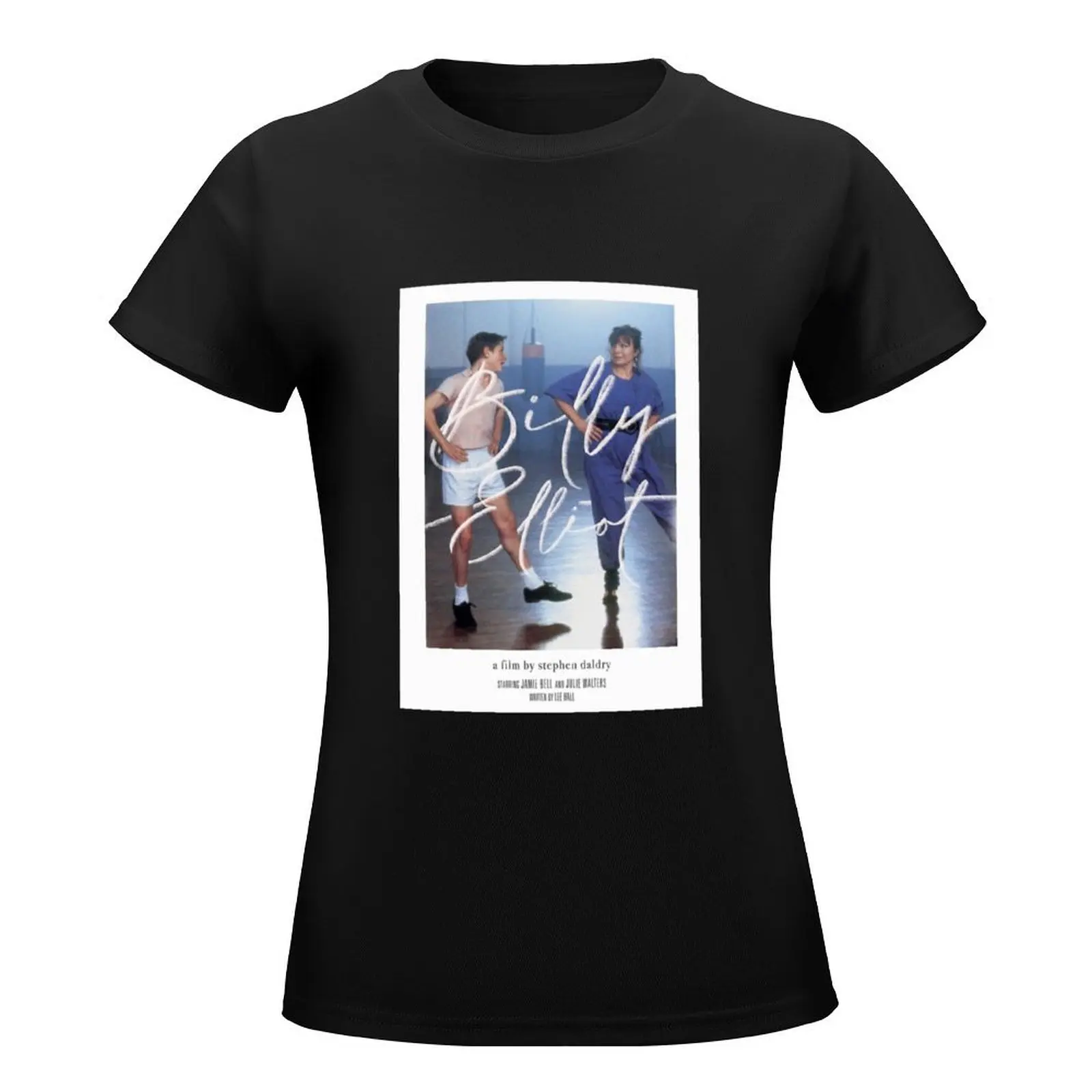 Billy Elliot T-Shirt blanks plain aesthetic clothes Women clothes