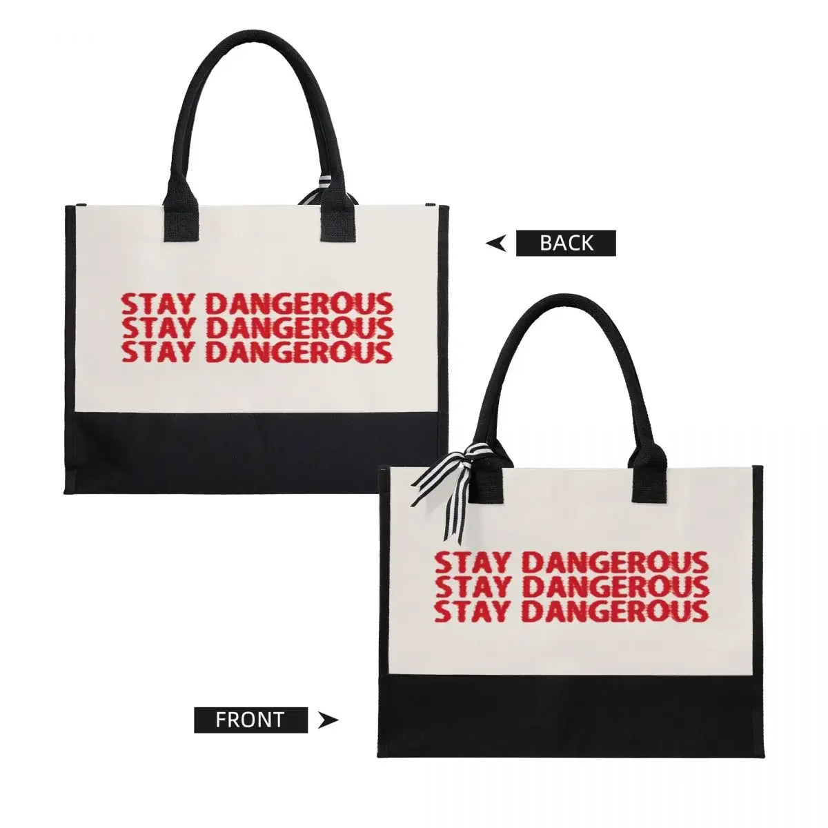 Geschenk-Einkaufstasche aus Segeltuch STAY DANGEROUS Canvas-Tasche mit großem Fassungsvermögen, anpassbare Qualitätsgeschenke