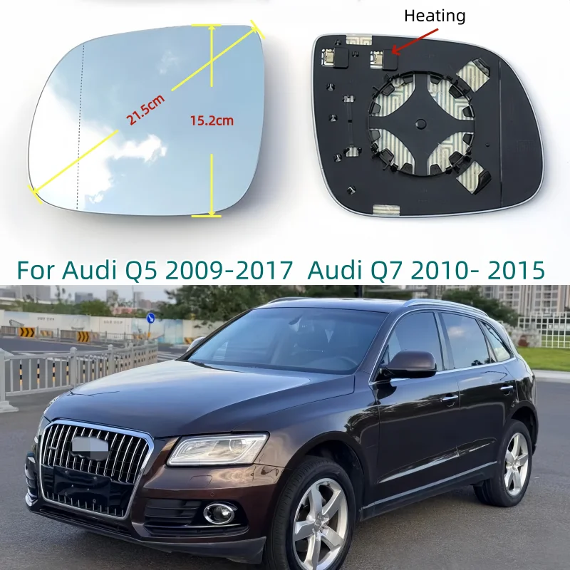 

For Audi Q5 2009-2017Audi Q7 2010- 2015 OEM Replacement Direct Fit Heated Side Mirror Glass Auto parts NEW 1pcs