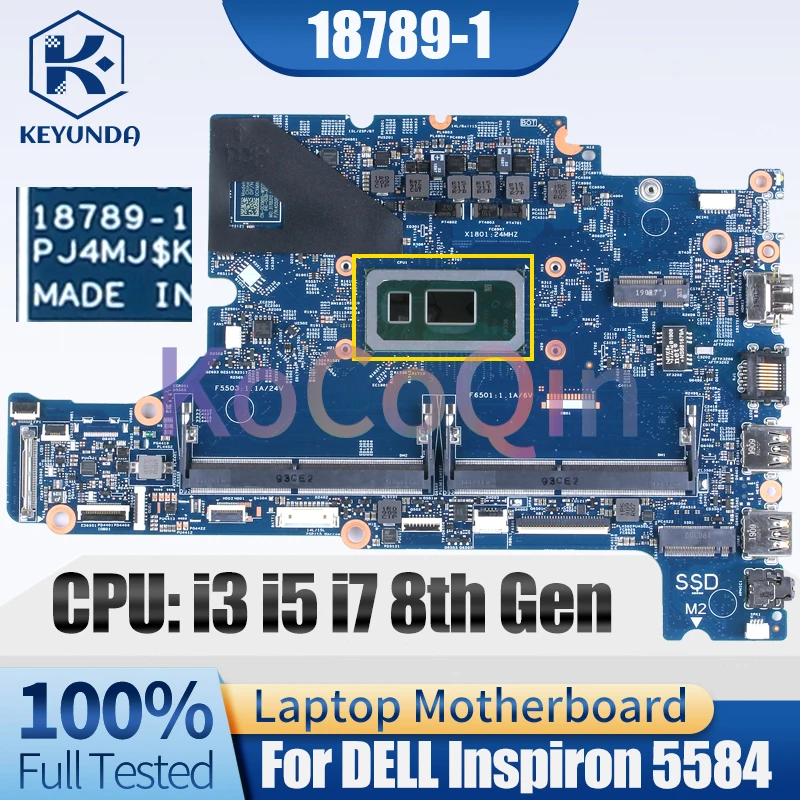 18789-1 For DELL Inspiron 5584 Notebook Mainboard i3-8145U i5-8265U i7-8565U 0CXMX0 0F62D6 06DHRW Laptop Motherboard Full Tested