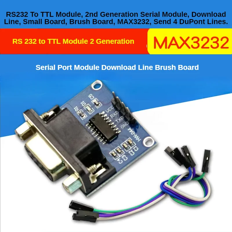 RS232 To TTL Module, 2nd Generation Serial Module, Download Line, Small Board, Brush Board, MAX3232, Send 4 DuPont Lines.