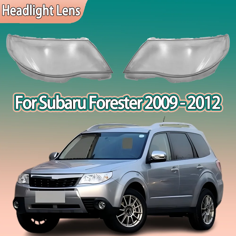 

Крышка передней фары автомобиля для Subaru Forester 2009 2010 2011 2012, прозрачный абажур из плексигласа, замена оригинального корпуса объектива