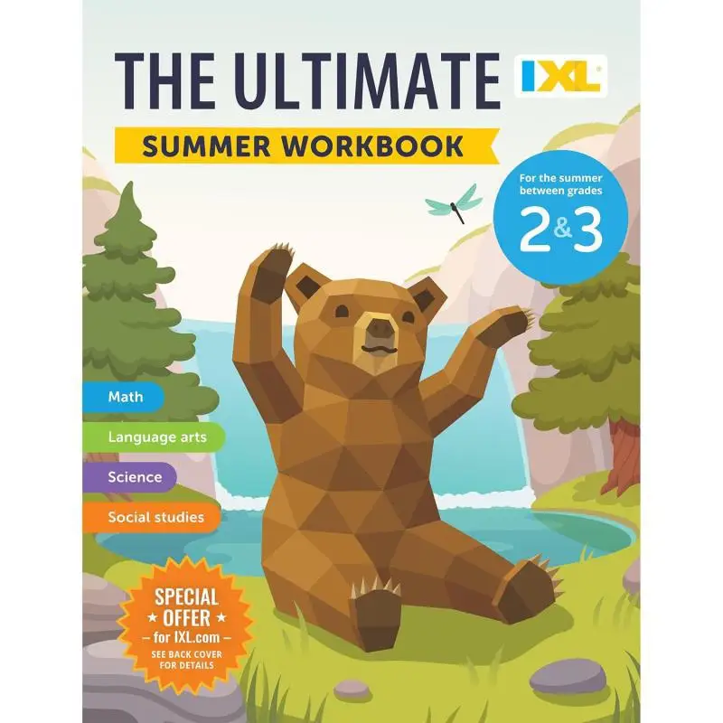 

IXL Ultimate Summer Workbook For The Summer Between Grades 2 3 IXL IXL Learning Inc 9781964670058 Book