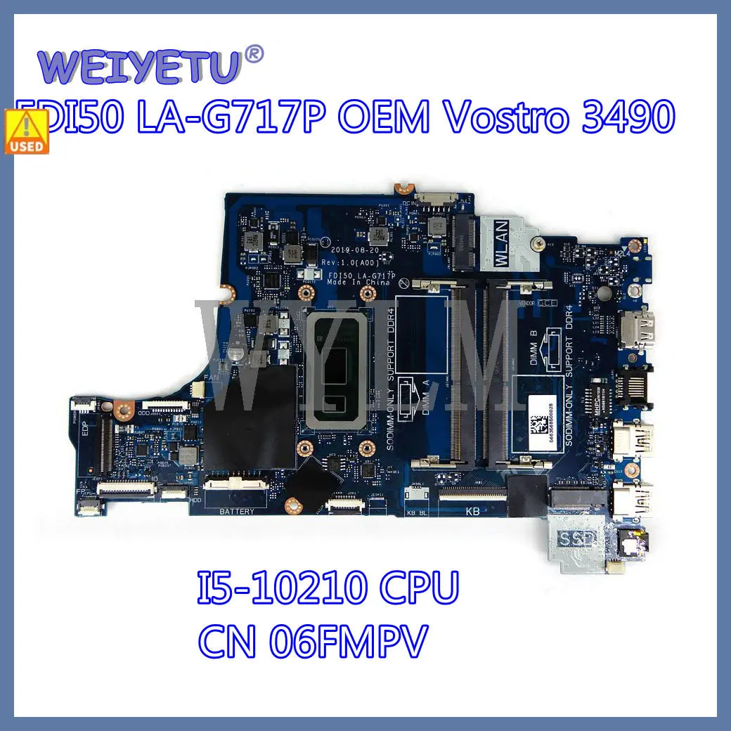 Used CN 06FMPV 6FMPV FDI50 LA-G717P i5-10210 CPU Mainboard For Dell OEM Vostro 3490 Laptop Motherboard 100%Tested Working Well