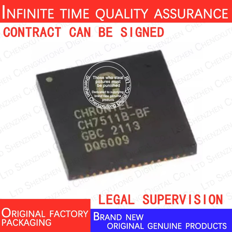 

CH7511B-BFI CH7511B BFI CH7511 QFN 100% genuine stock in brand new original packaging
