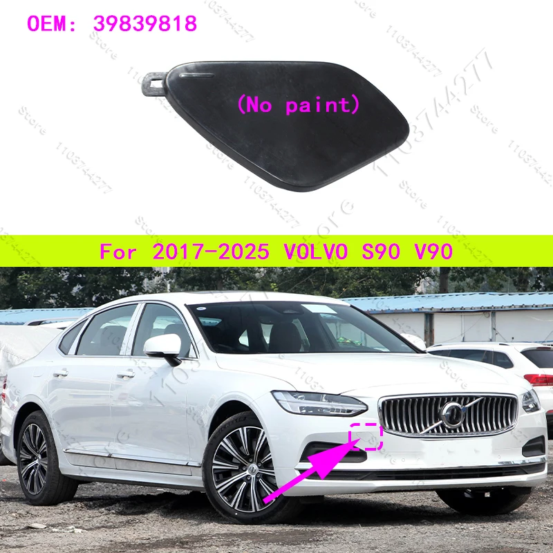 

For 2017-2025 VOLVO S90 V90 Front Bumper Tow Hook Cap Eye Cover (No paint) 39839818