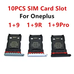 Oneplus 9 Pro 9R 용 9 Pro Sim 카드 어댑터, One Plus 듀얼 트레이 소켓 슬롯 홀더 칩 서랍 수리 하우징 부품 교체용 10 피스