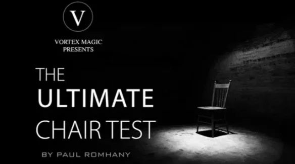 

Vortex Magic Presents Ultimate Chair Test by Paul Romhany - Magic tricks (Instant Download)