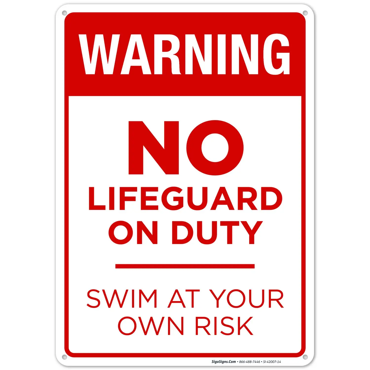 Pool Sign, No Lifeguard On Duty Sign, 10x14 Inches, Rust Free .040 Aluminum, Fade Resistant, Made in USA by Sigo Signs