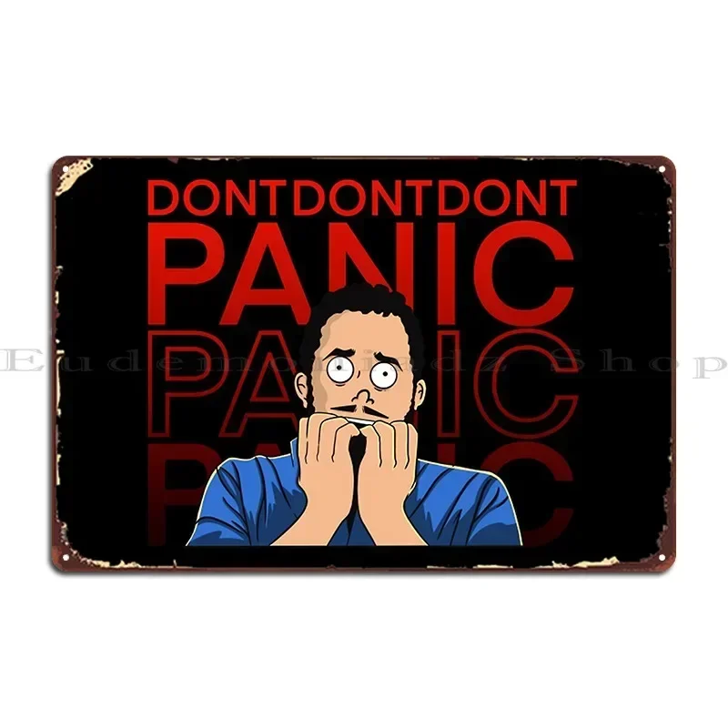 Dont Panic Metal Sign Rusty Cinema Mural Customize Wall Tin Sign Poster