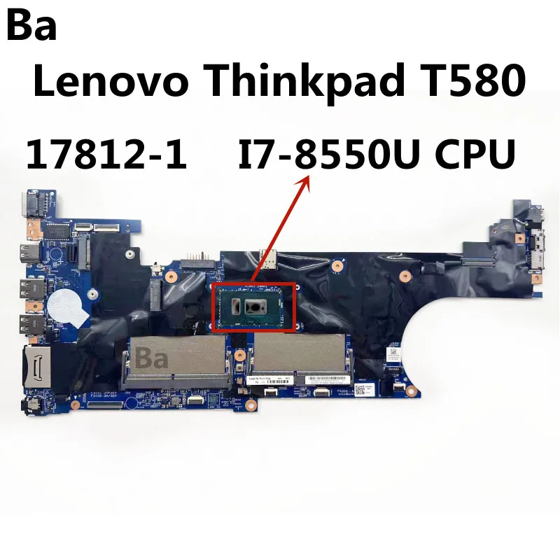 

For Lenovo ThinkPad T580 P52S Laptop Motherboard.17812-1 Motherboard.With I7-8550U DDR4 100% Test Work