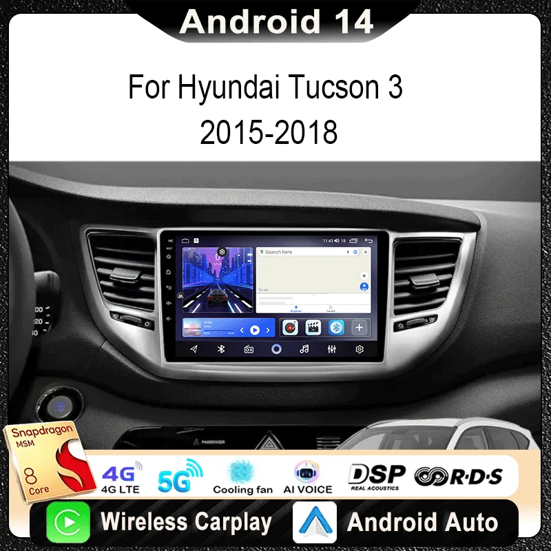

Android 14 Car DVD Audio Player For Hyundai Tucson 3 2015 - 2018 Android Car Radio GPS FM DSP Screen Stereo Player Head Unit