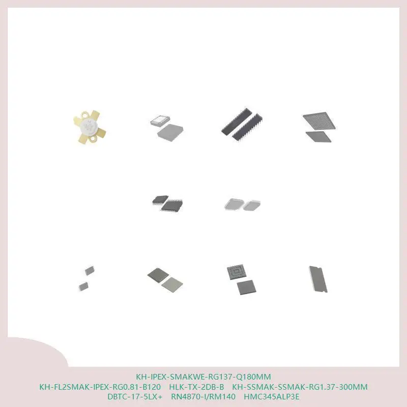 

KH-IPEX-SMAKWE-RG137-Q180MM KH-FL2SMAK-IPEX-RG0.81-B120 HLK-TX-2DB-B KH-SSMAK-SSMAK-RG1.37-300MM DBTC-17-5LX+ RN4870-I/RM140