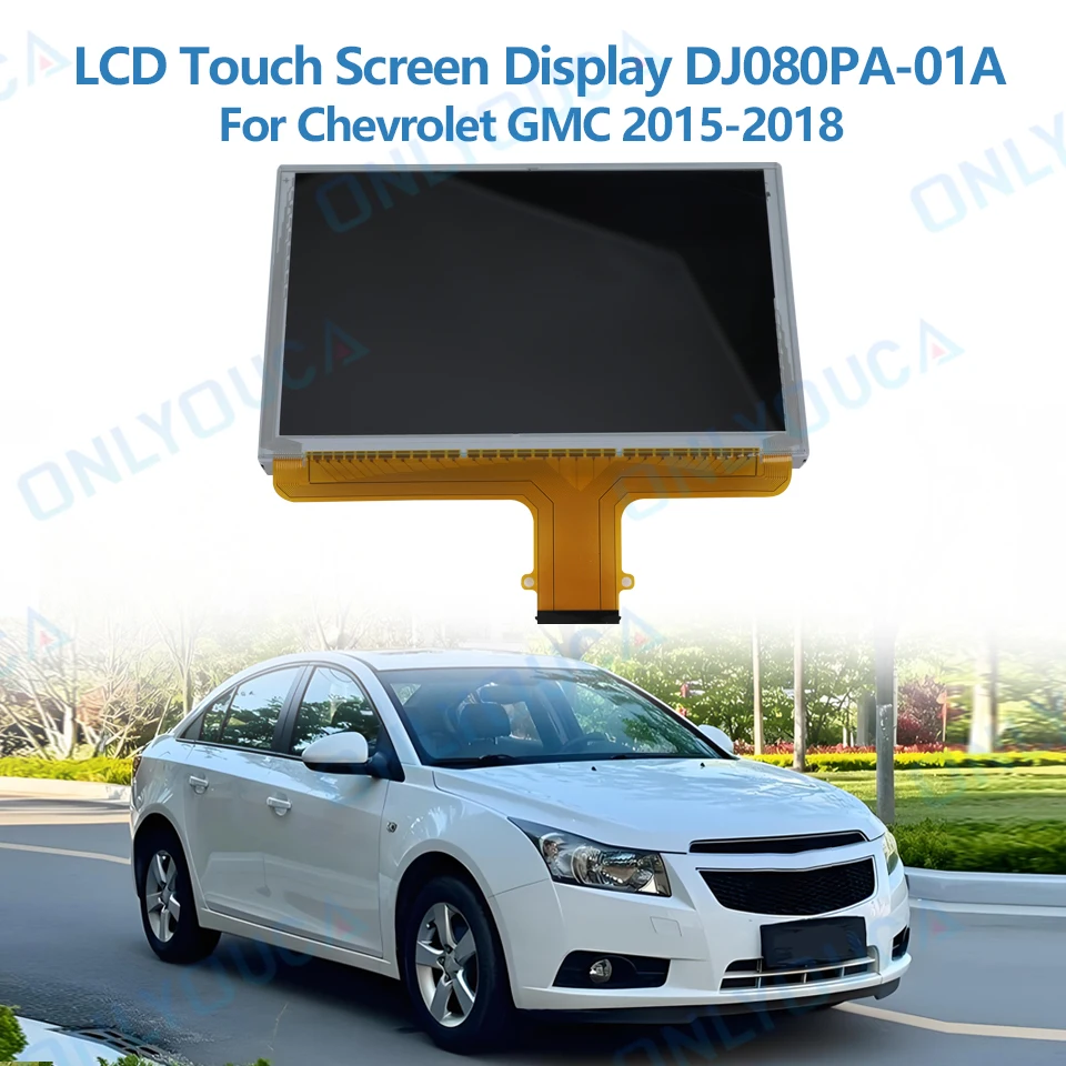 

8 inch Car LCD Monitor for Chevrolet GMC MYLINK 2015-2018 Car Glass Touch-Screen Digitizer Replacement DJ080PA-01A