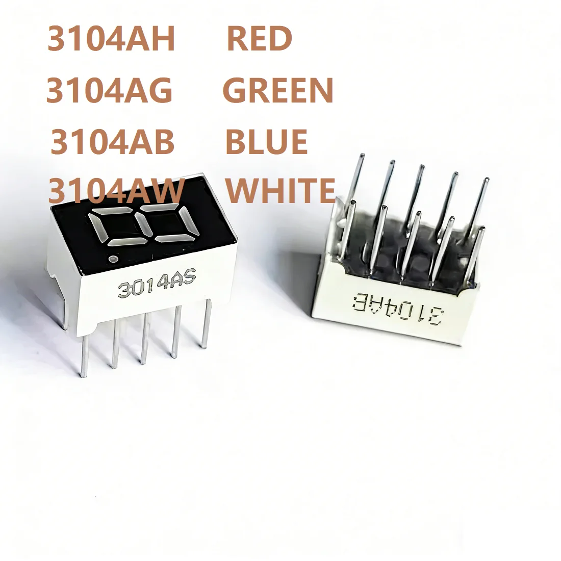 10PCS 3104AH 3104AB 3104AG 3104AW 0.3 Inch Common Cathode  One Digit Seven Segment Led Display Tube 10Pin Red Blue Green White