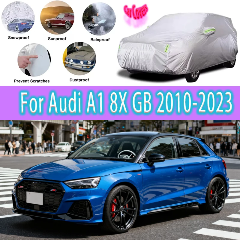 

For Audi A1 8X GB 2010-2023 2020 2021 2022 Outdoor Protection Full Car Covers Snow Cover Sunshade Waterproof Dustproof Exterior