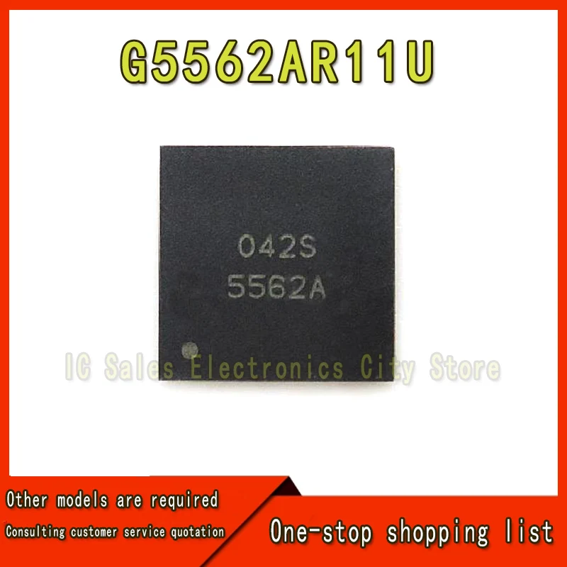 (2-5piece) 100% New G5562AR11U G5562A 5562A QFN-48