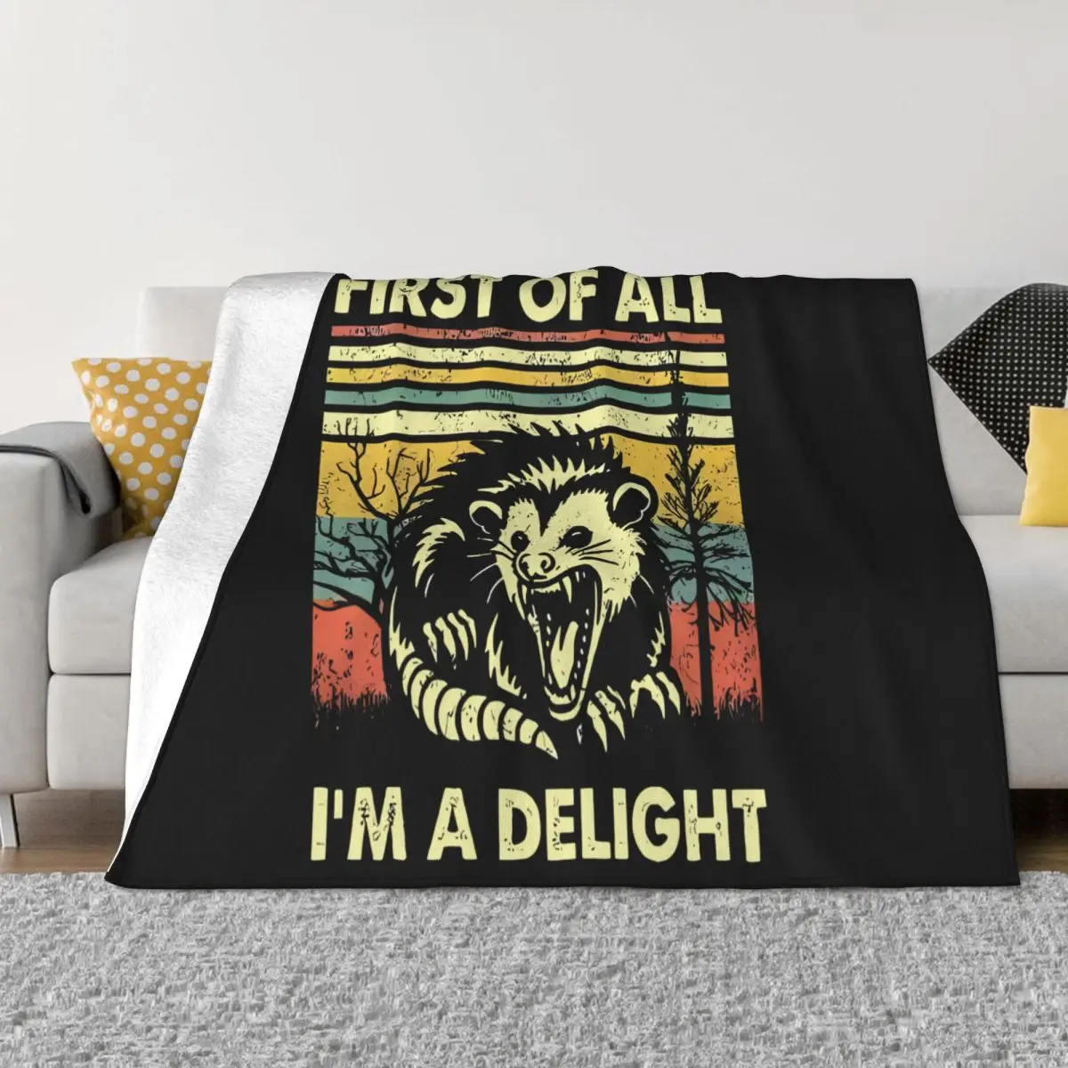 First Of All Im A Delight Sarcastic Angry Quilt Bedroom Throw Blanket Thin Wadding Blanket Throw Blanket