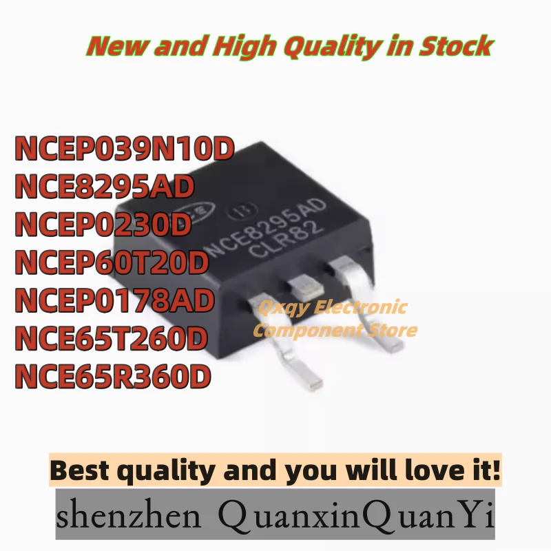 10pcs NCEP039N10D NCE8295AD NCEP0230D NCEP60T20D NCEP0178AD NCE65T260D NCE65R360D Field effect transistor TO-263