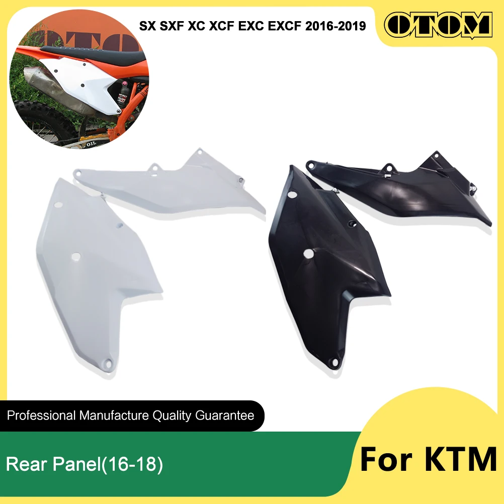 

OTOM 2016-2019 Motorcycle Left Right Rear Panel Side Fairing Cover Mudguard Protector Guard For KTM SX SXF XC XCF EXCF XCW Bike