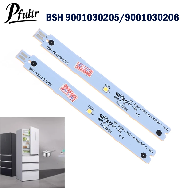 

1Pc BSH 9001030205 9001030206 9001069888 3V 6V Refrigeration Lighting LED Strip For Refrigerator Parts