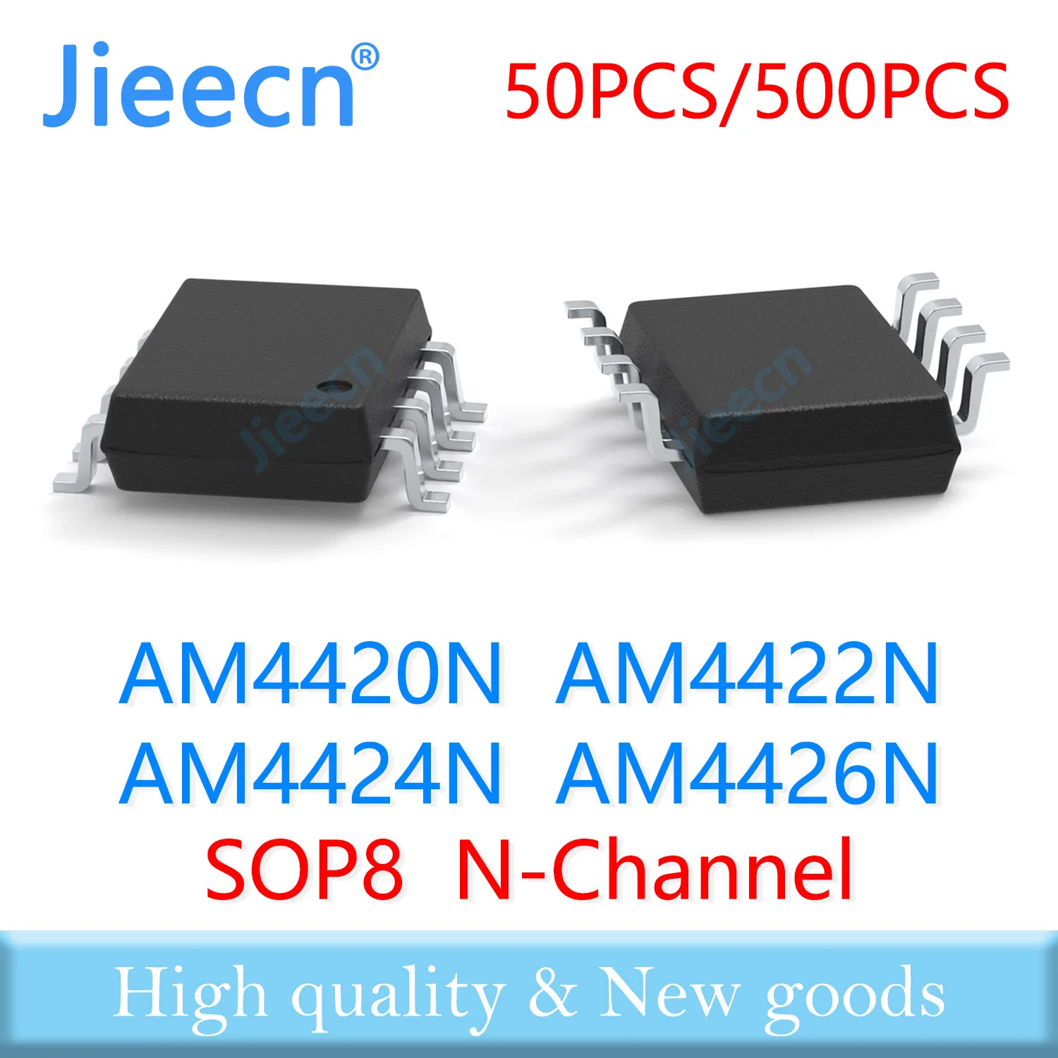 

Jieecn 50PCS 500PCS SOP8 AM4420N AM4422N AM4424N AM4426N 4420 4422 4424 N-Channel High quality AM