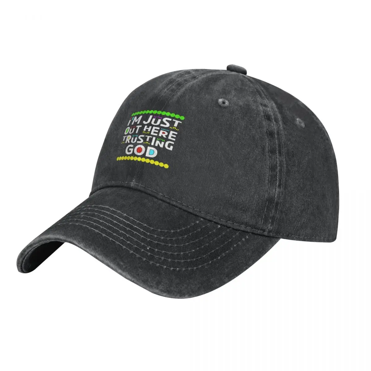 

I'm Just Out Here Trusting God, 90s Style Cowboy Hat sun hat Snap Back Hat Luxury Brand Women Caps Men's