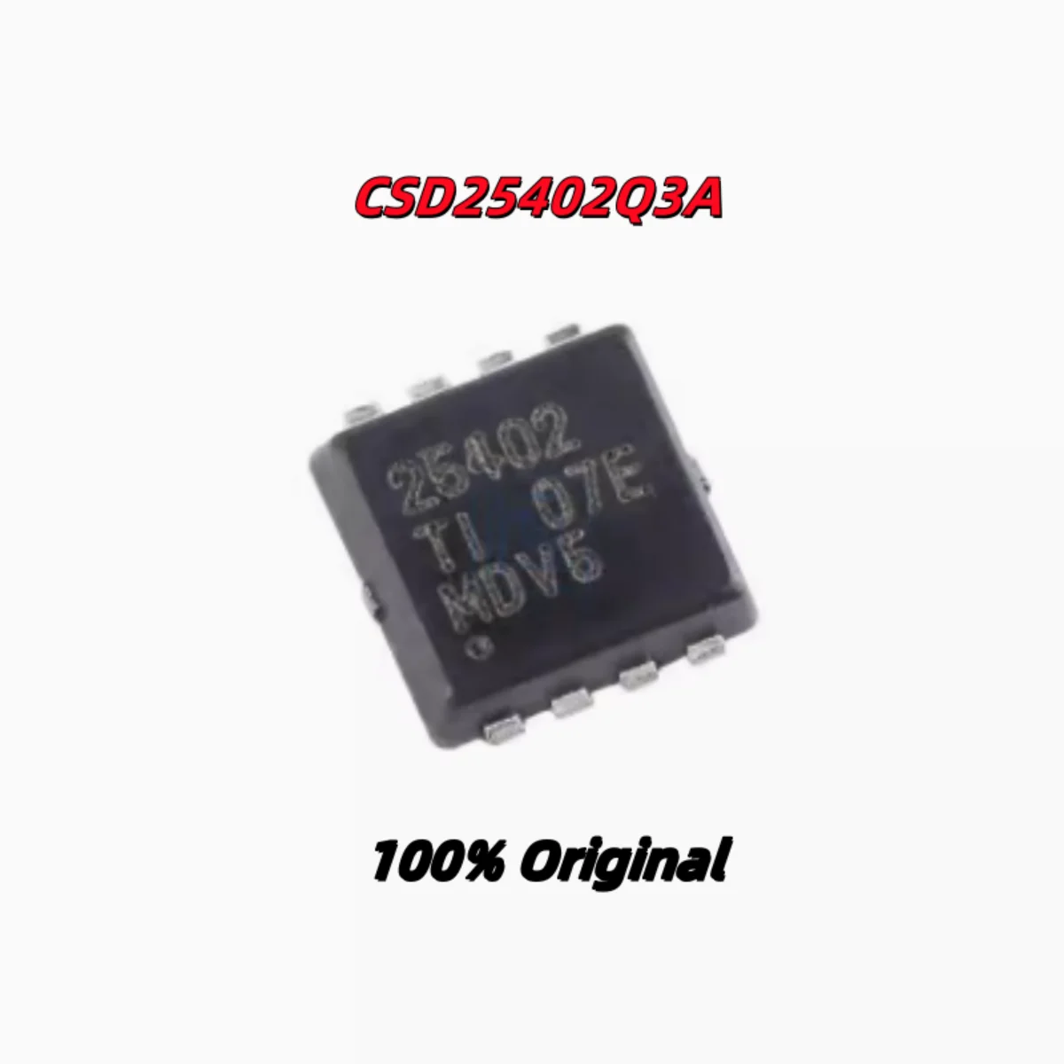 

10PCS 100% New CSD17579Q3A CSD25402Q3A CSD18543Q3A SON-8 Brand New Original Chips ic