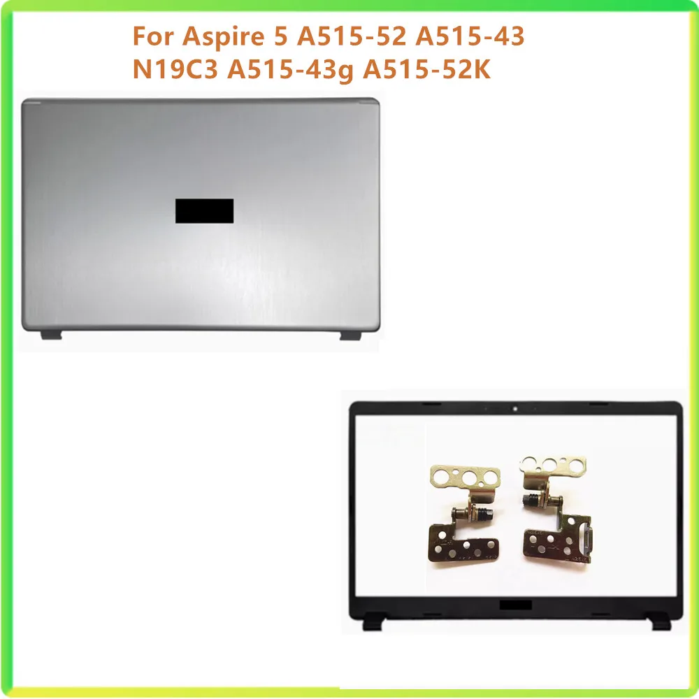 

New LCD Back Cover Case Bezel Front Frame Cover Case For Acer Aspire 5 A515-52 A515-52G A515-43 N19C3 A515-43g A515-52K Shell