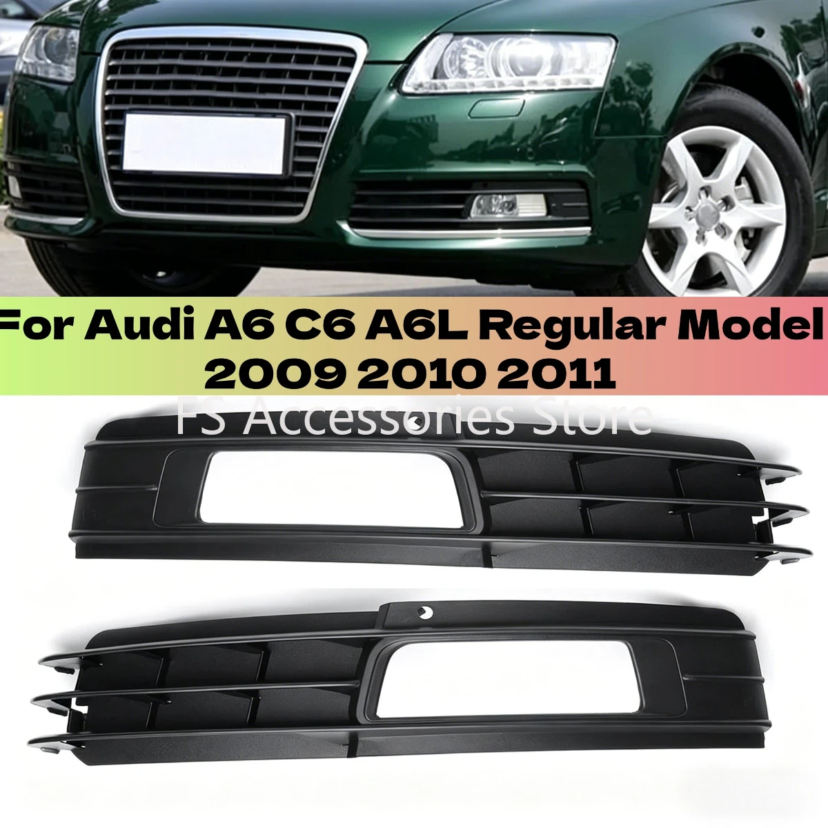 Paar Nebelscheinwerfer-Gitterabdeckungen für Audi A6 C6 A6L Standardmodell 2009 2010 2011 Frontlichtabdeckung 4F0807681P
