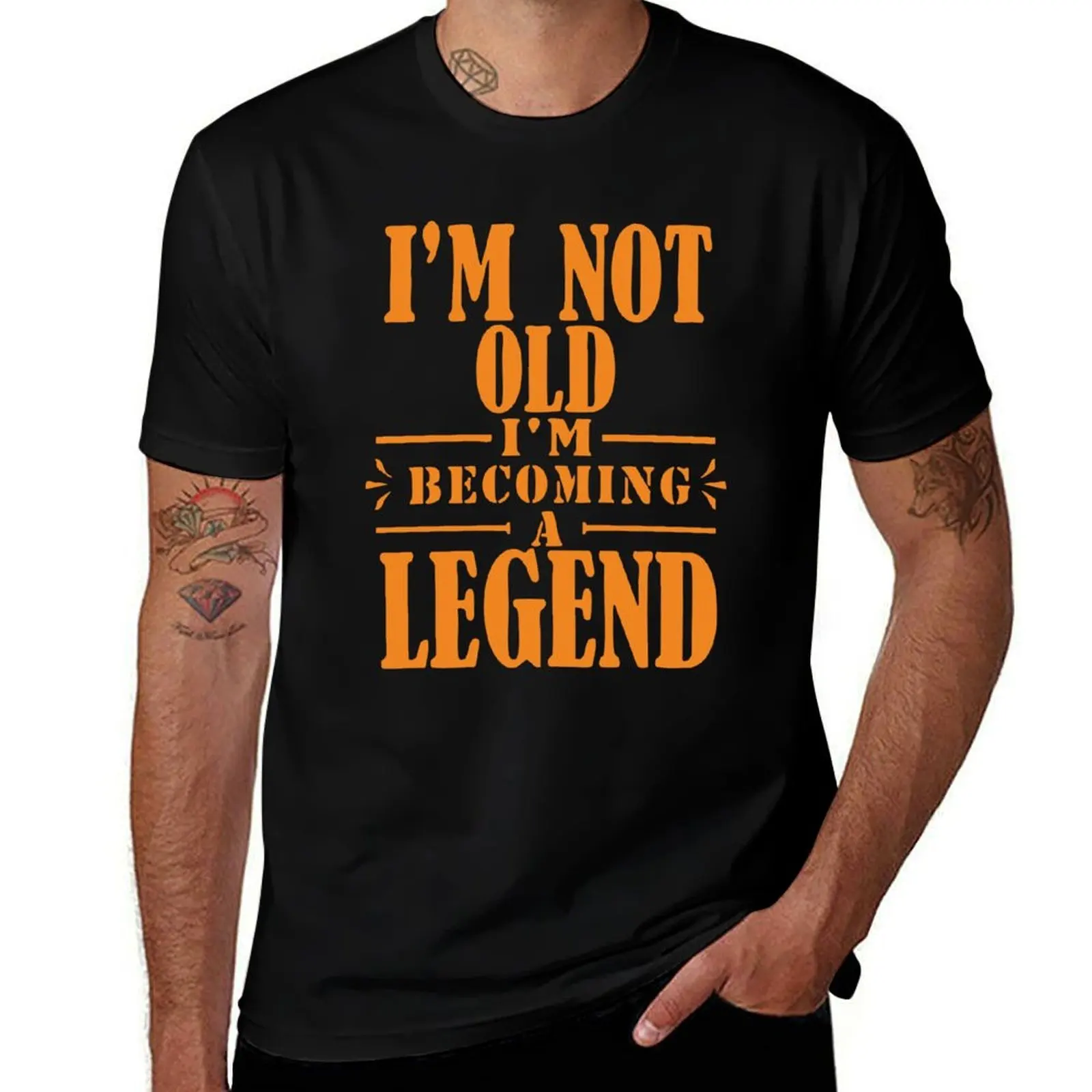 

Funny I'm Not Old I'm Becoming A Legend T-Shirt - Witty Aging Quote Tee T-Shirt anime oversized mens designer clothes