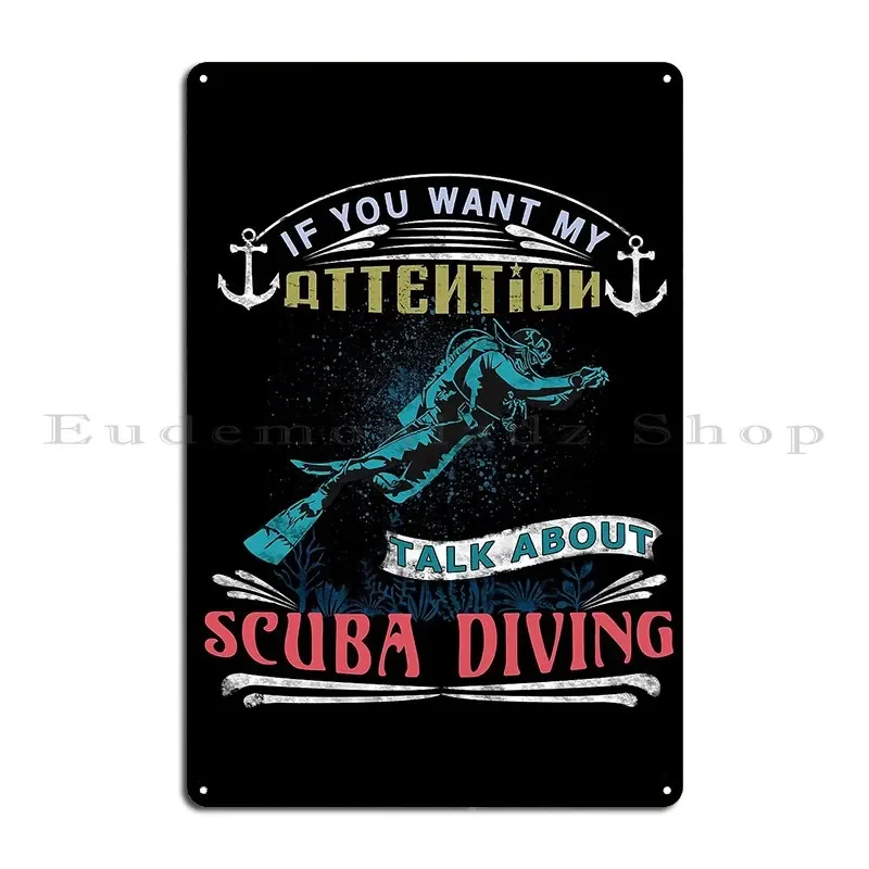 Talk About Diving Saying Gift Metal Sign Garage Personalized Pub Rusty Plaques Tin Sign Poster