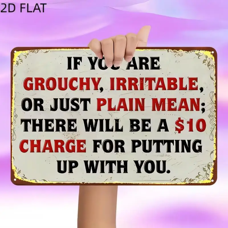 Grouchy Irritable Mean Funny Quote Vintage Metal Tin Sign - Retro Rustic Iron Wall Art, Humorous Text Design, Perfect for Home/B