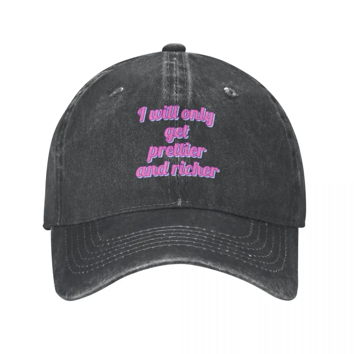 I will only get prettier and richer Cowboy Hat Snapback Cap Hats Baseball Cap New Hat Elegant Women'S Hats Men'S Hat