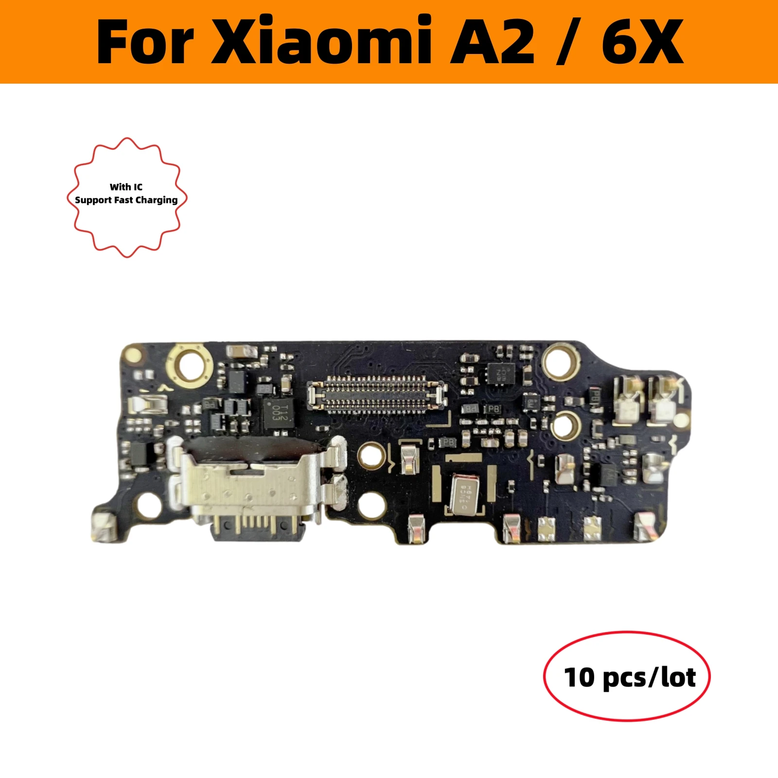 

10 Pcs/Lot USB Charger Dock Flex Cable Connector Board Charging Port Replacement Parts For Xiaomi A2 6X