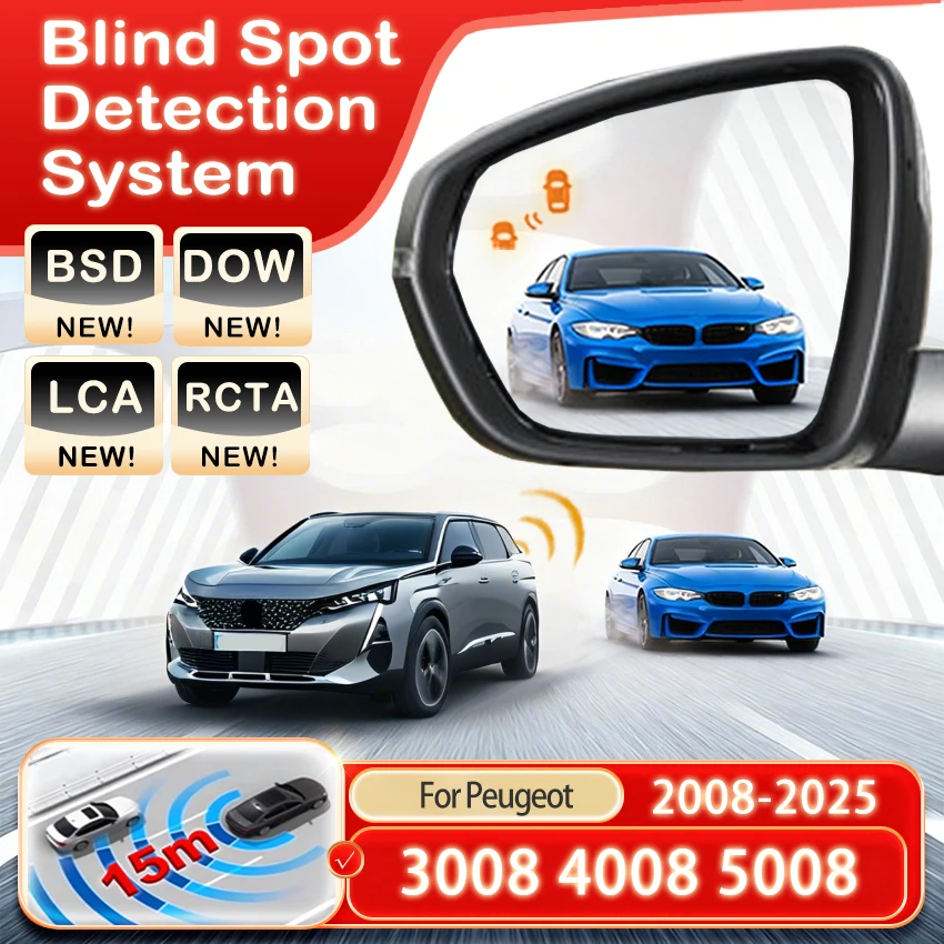 Car Radar Detector Blind Spot Detection System For Peugeot 3008 2016-2023 2024 2025 4008 5008 2017-2023 2024 2025 BSD BSM BSA