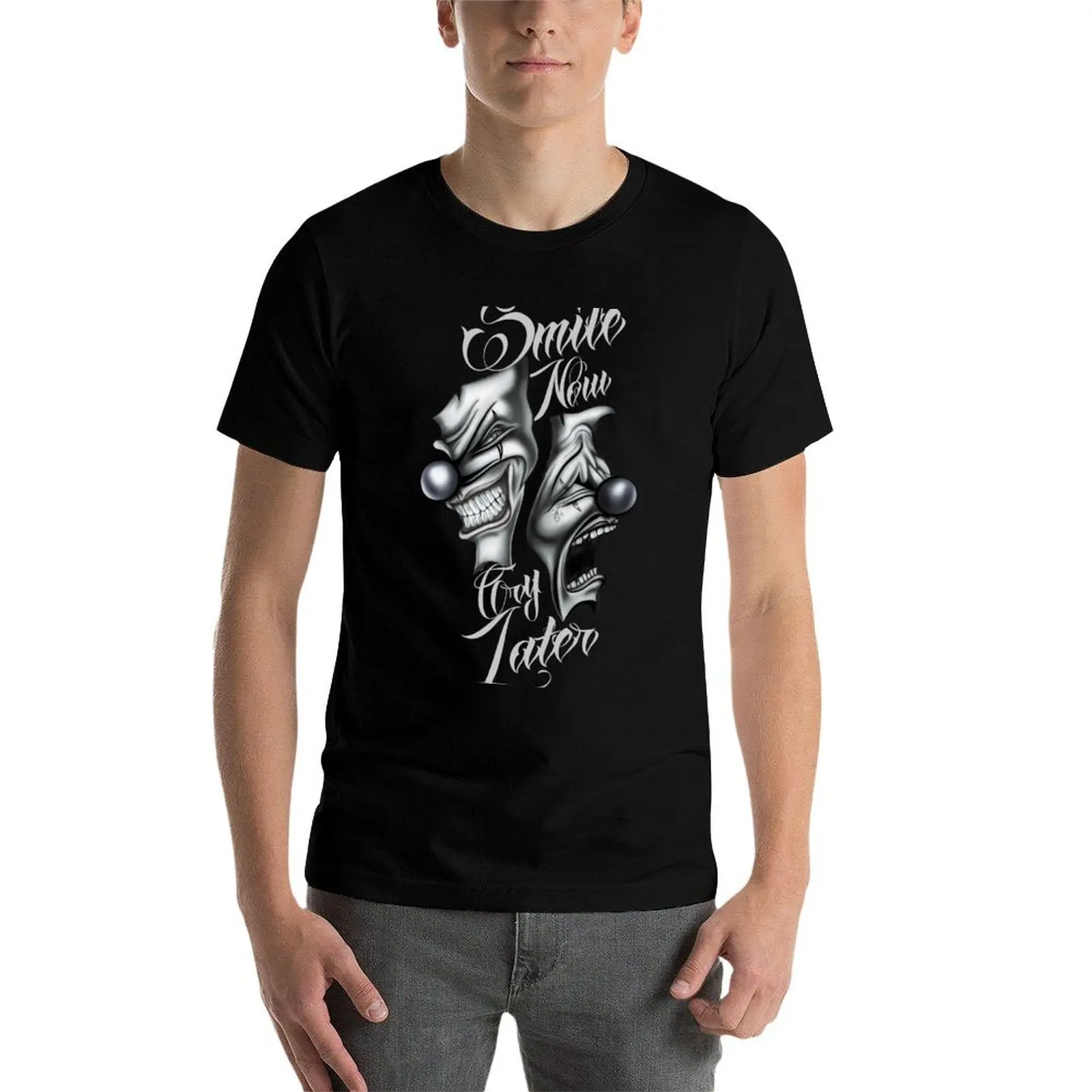 Smile Now Cry Later artDesign T-Shirt Basic Plain Tee for Spring and Summer view 3