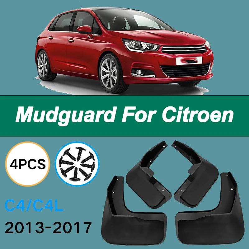 

For Citroen C4 C4L 2013-2017 Automotive Tire Mudguard Waterproof Prevent Mud Splashing Car Mud Flap Fender Trim 4pcs Accessories