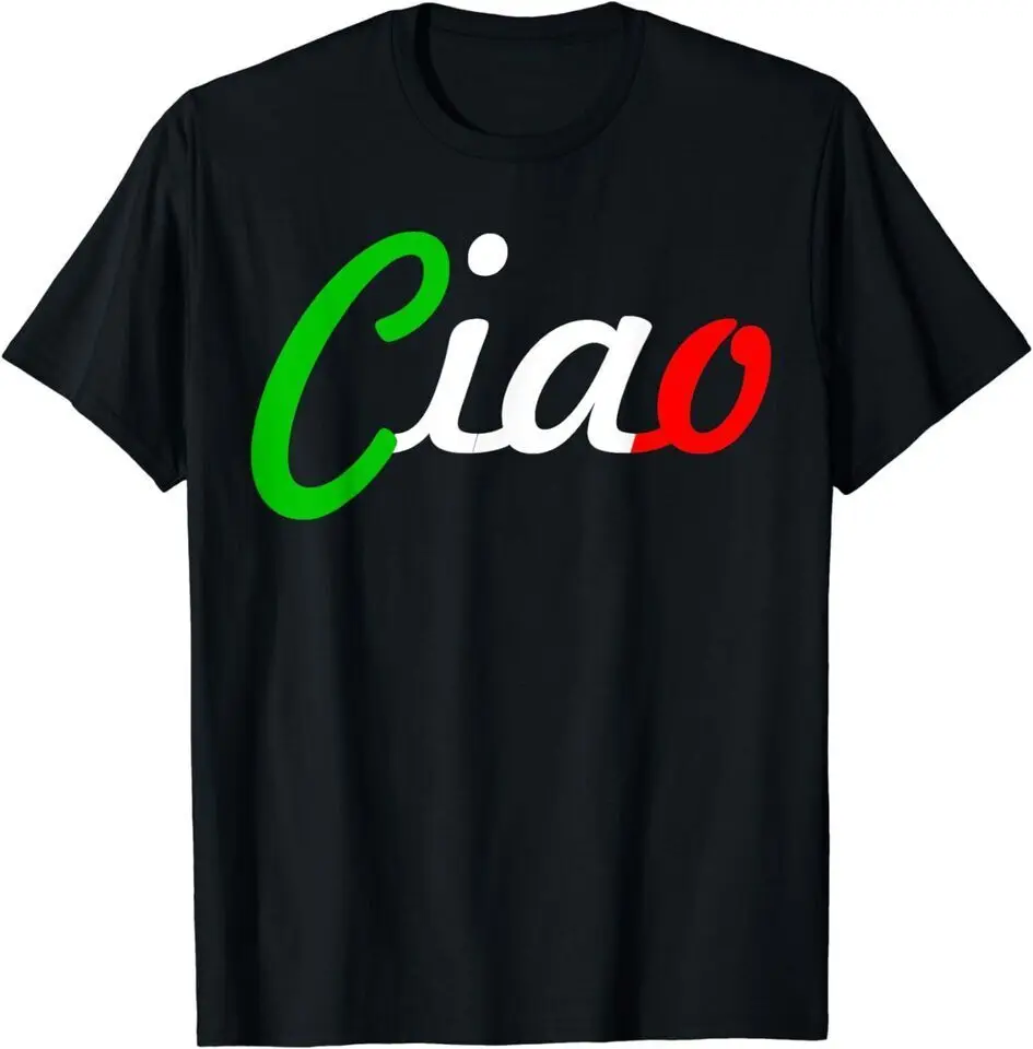 New Ciao Italian Greeting, Italy Love Language Unisex T-Shirt Funny S-5XL