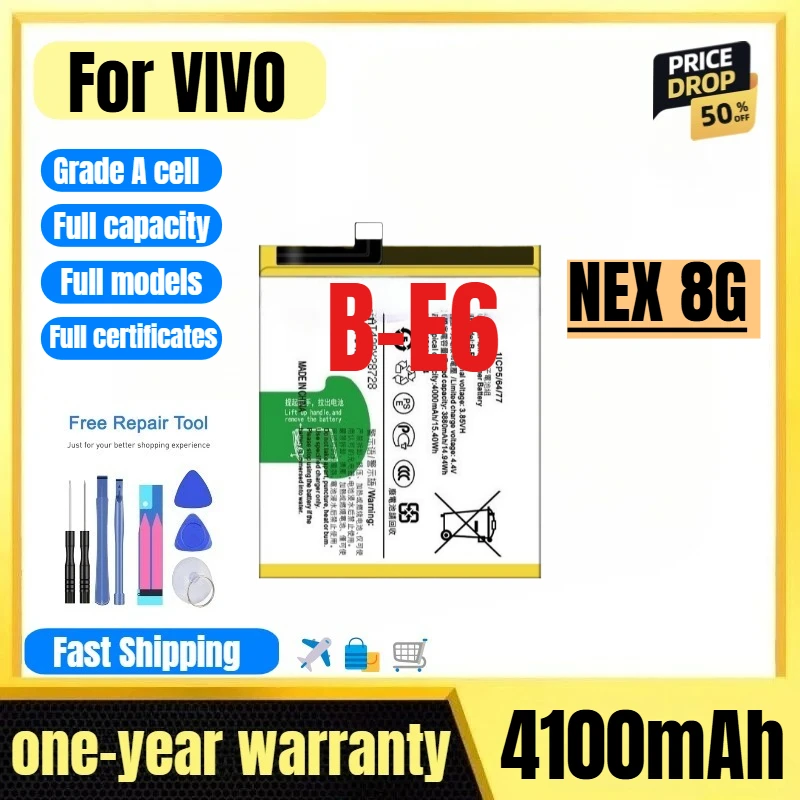 

B-E6 for VIVO NEX 8G Mobile Phone Battery 0 Cycle High Quality High Capacity Battery Replacement Bateria Grade A Cell with Tools