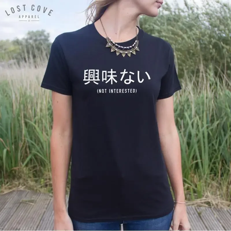 Japanese Not Interested T Shirt Top Fashion Blogger Slogan Grunge Japan Text