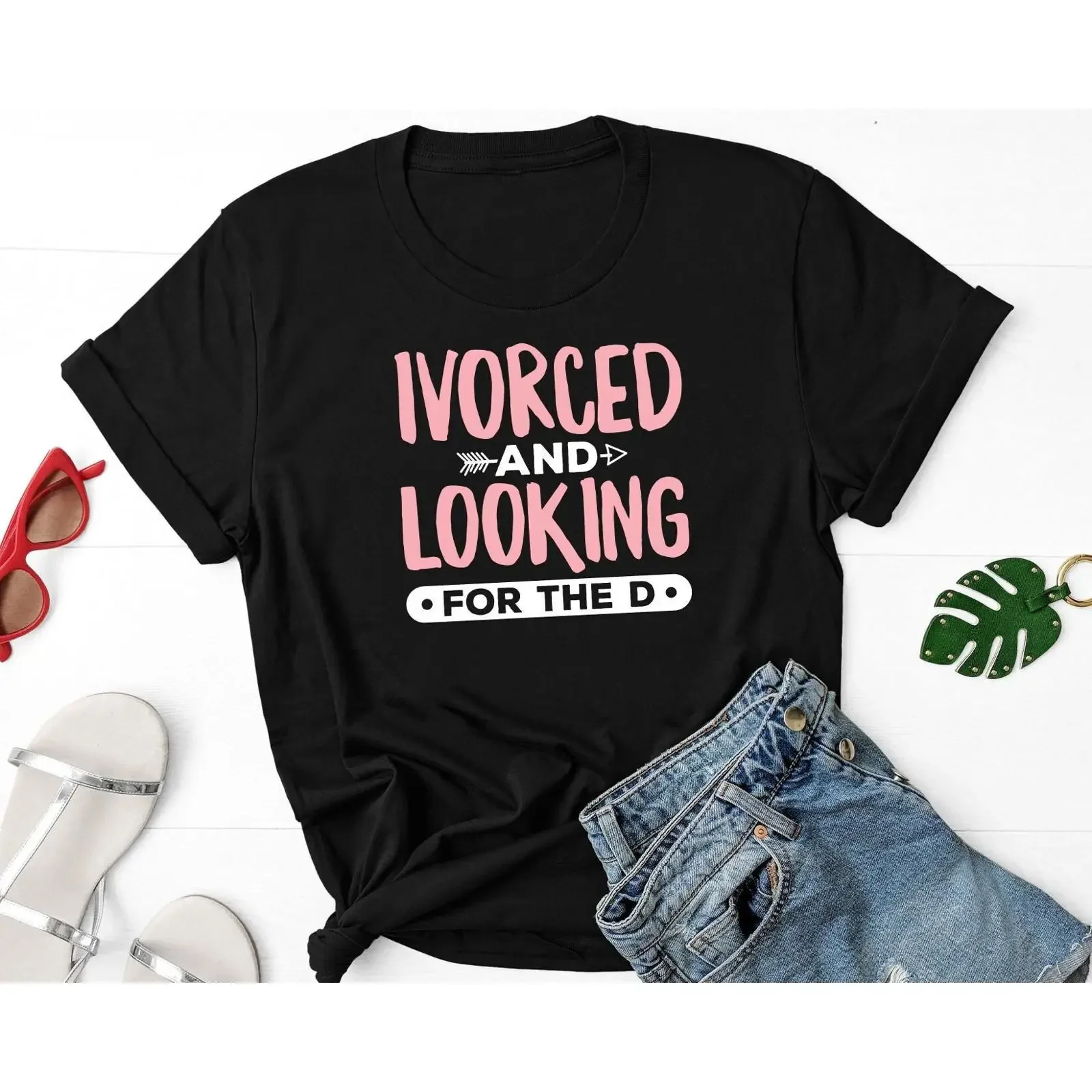 Divorced And Looking For The D T Shirt Funny Divorce Breakup Celebration Newly Women vintage Washed fashion graphic homme Soft
