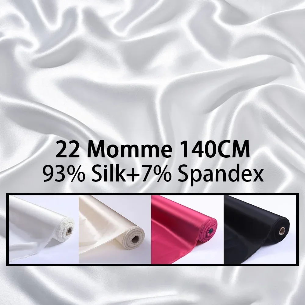 Silk/Spandex Fabrics 22 Momme 140CM Width 93% Silk+7% Spandex Fabric Natural Mulberry Silk Fabric High-quality Plain Crepe Satin