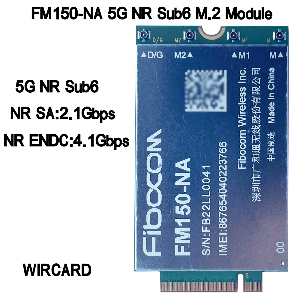 

WIRCARD FM150-NA 5G NR Sub6 M.2 5G Module 4100Mbps USB3.0 For Laptop Router