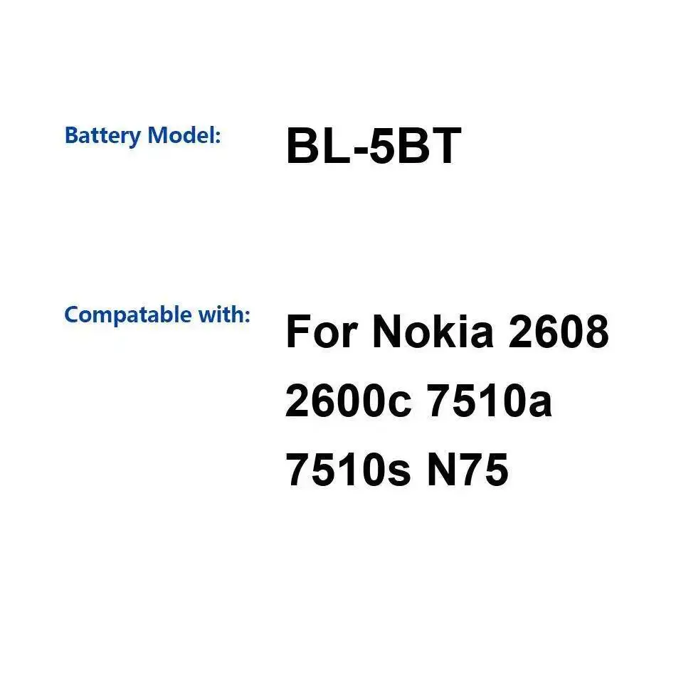 

For Nokia 2608 2600C 7510A 7510S N75 BL-5BT Good Low-Temperature Performance Mobile Phone Battery 870Mah
