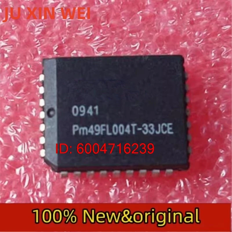 10pcs   PM49FL004T-33JCE PM49FL004T PM49FL004 PLCC-32
